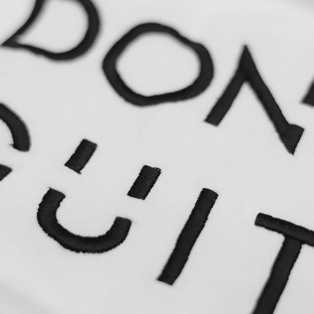 Don't Quit Tee